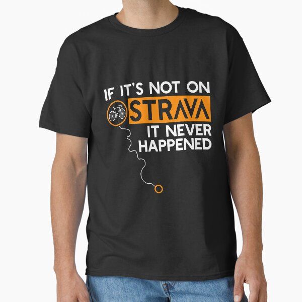 If It Is Not On Strava It Never