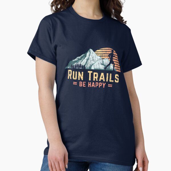 Run Trails Be Happy Mountain Runner Retro Trail Running