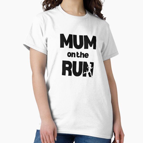 Mum On The Run - Running